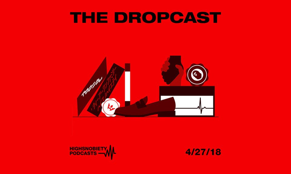 The Dropcast cover 4 27 18 feature Highsnobiety Japan