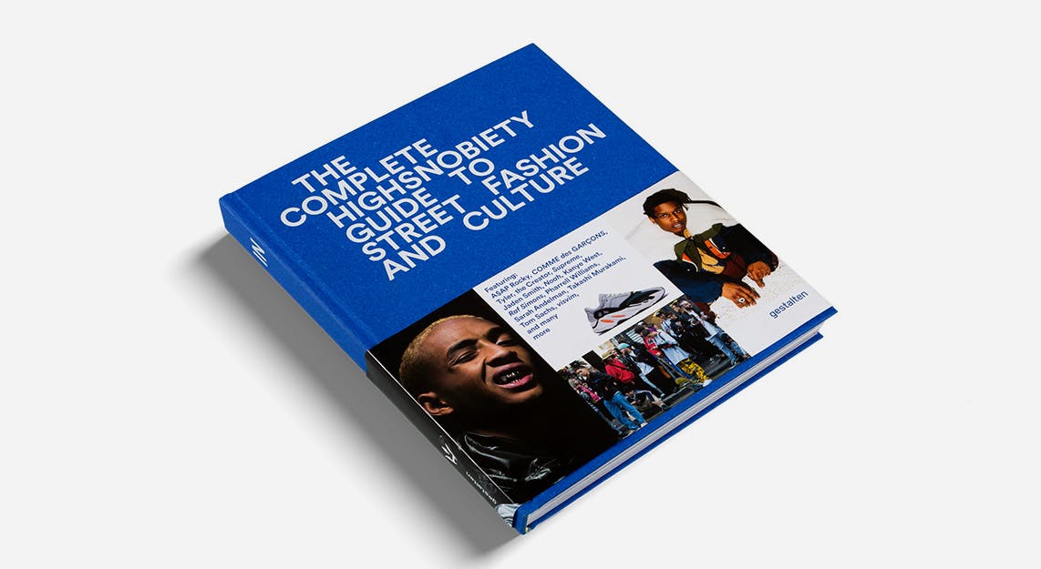 incomplete highsnobiety guide street fashion culture The Incomplete Highsnobiety Guide to Street Fashion and Culture boston art book fair