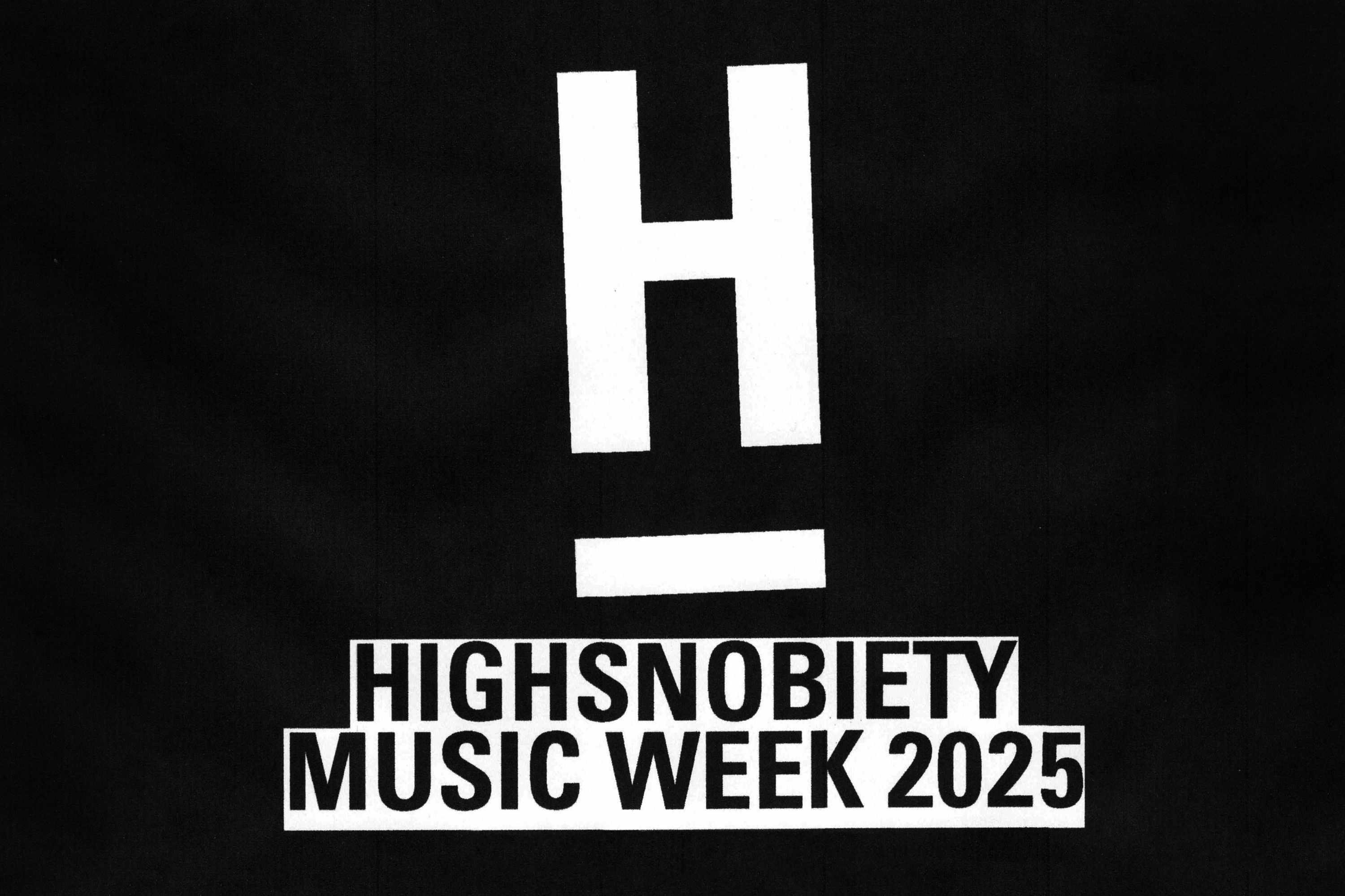 highsnobiety music week 2025