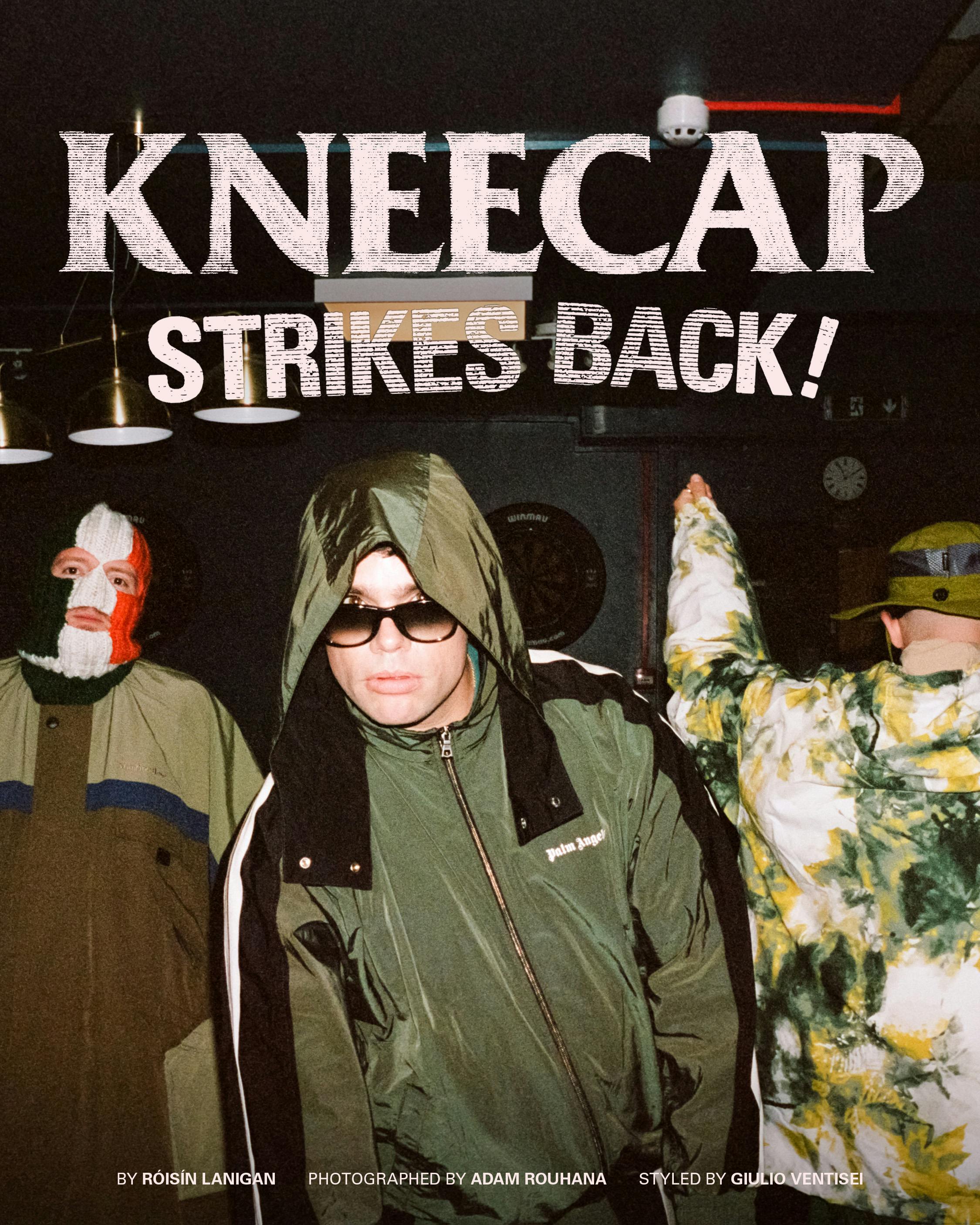 Kneecap Strikes Back