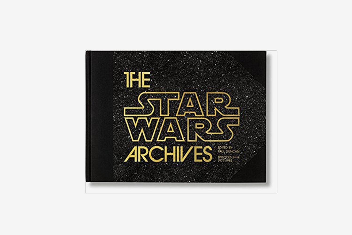 Paul Duncan : The Star Wars Archives 1977-1983
