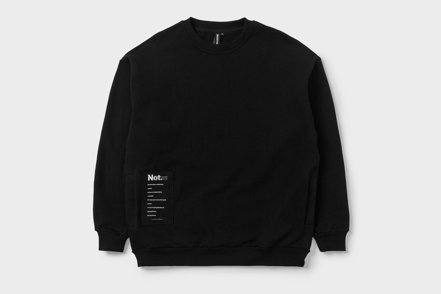 “NOT SS/AW” Sweatshirt