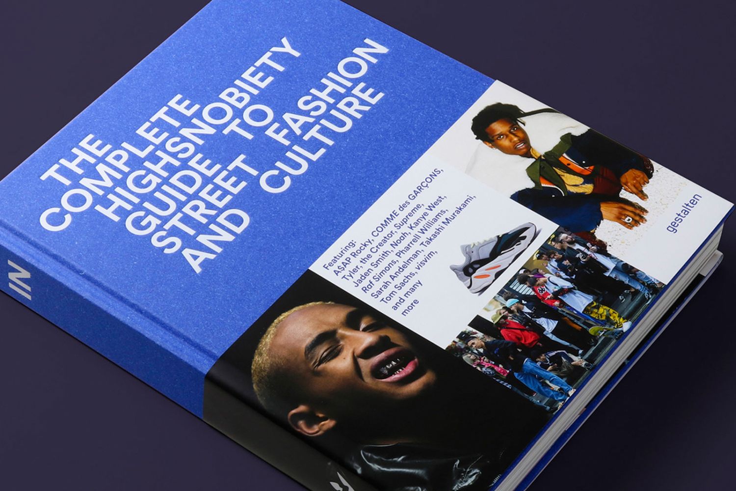 The Incomplete Highsnobiety Guide To Street Fashion & Culture