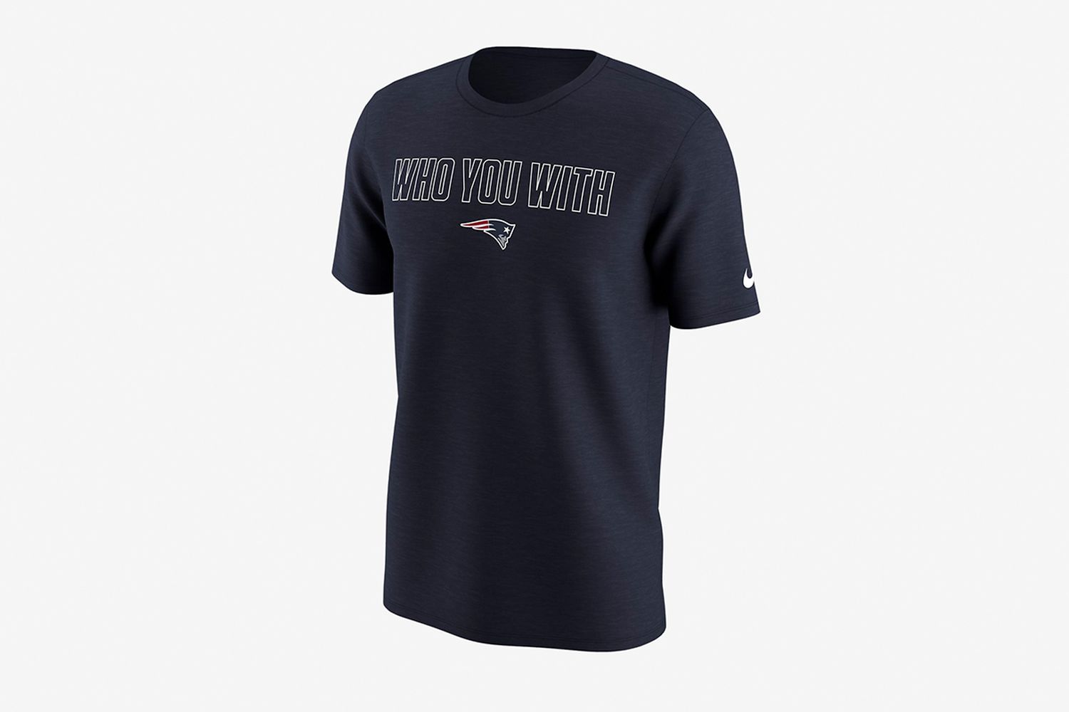 NFL Patriots Who You With T-Shirt