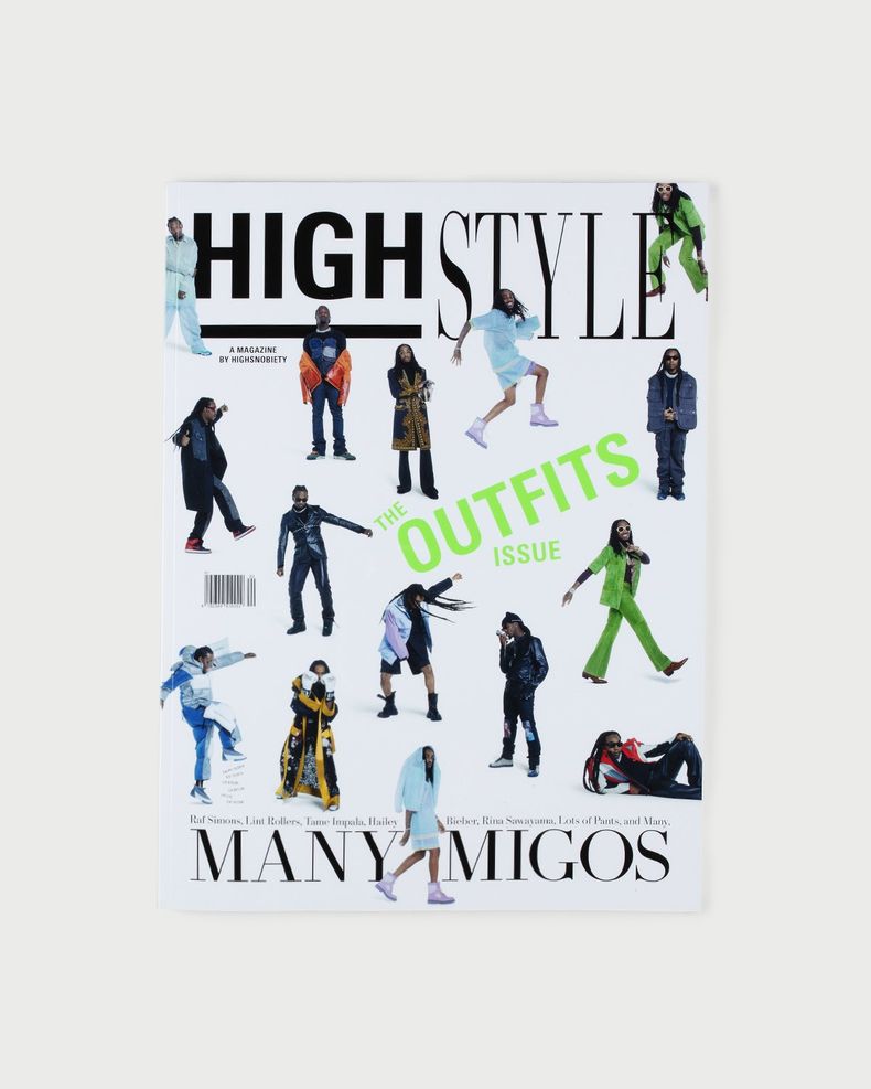 Highsnobiety – HIGHStyle - A Magazine by Highsnobiety