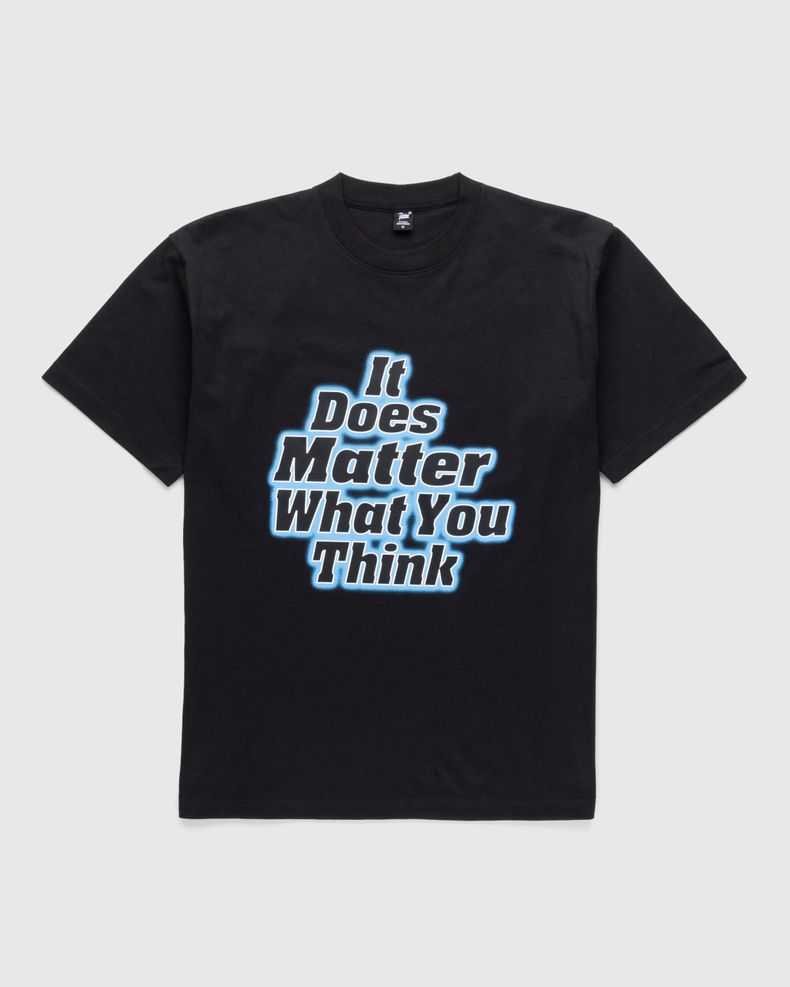 Patta – It Does Matter What You Think T-Shirt Black