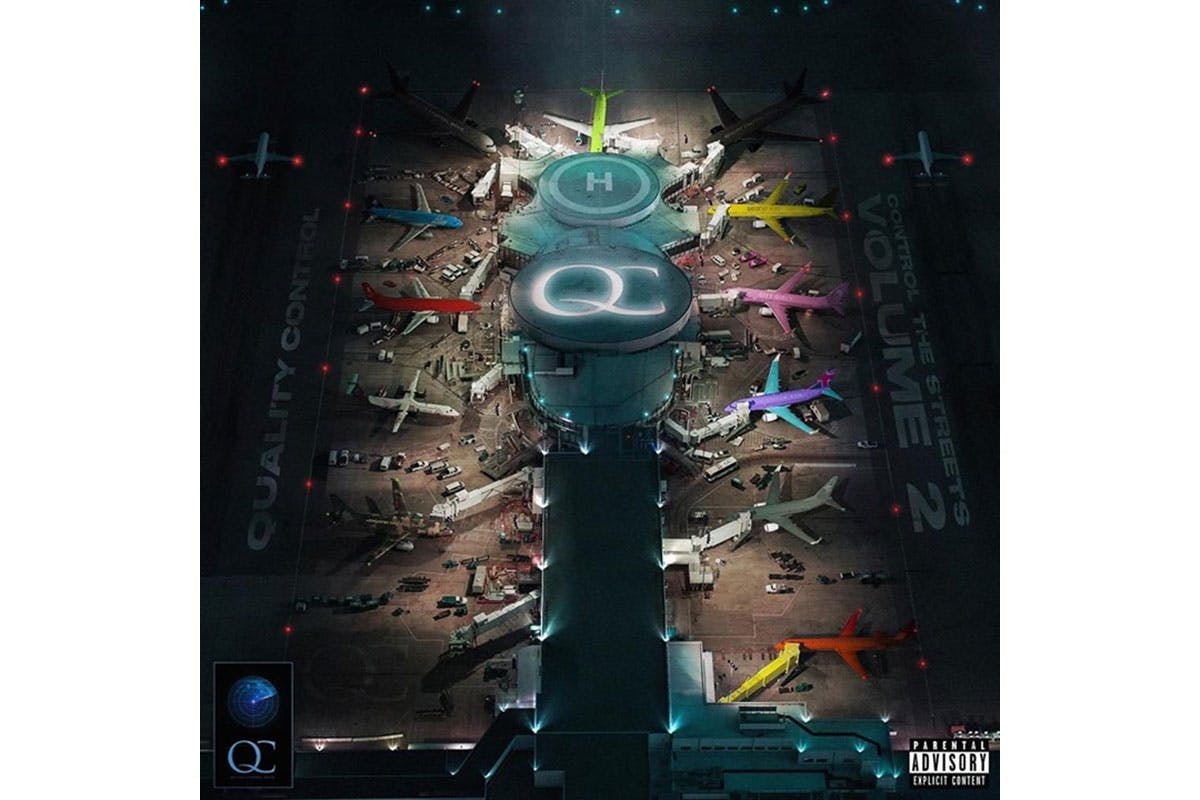 Quality Control: Control The Streets Vol. 2' Review ...
