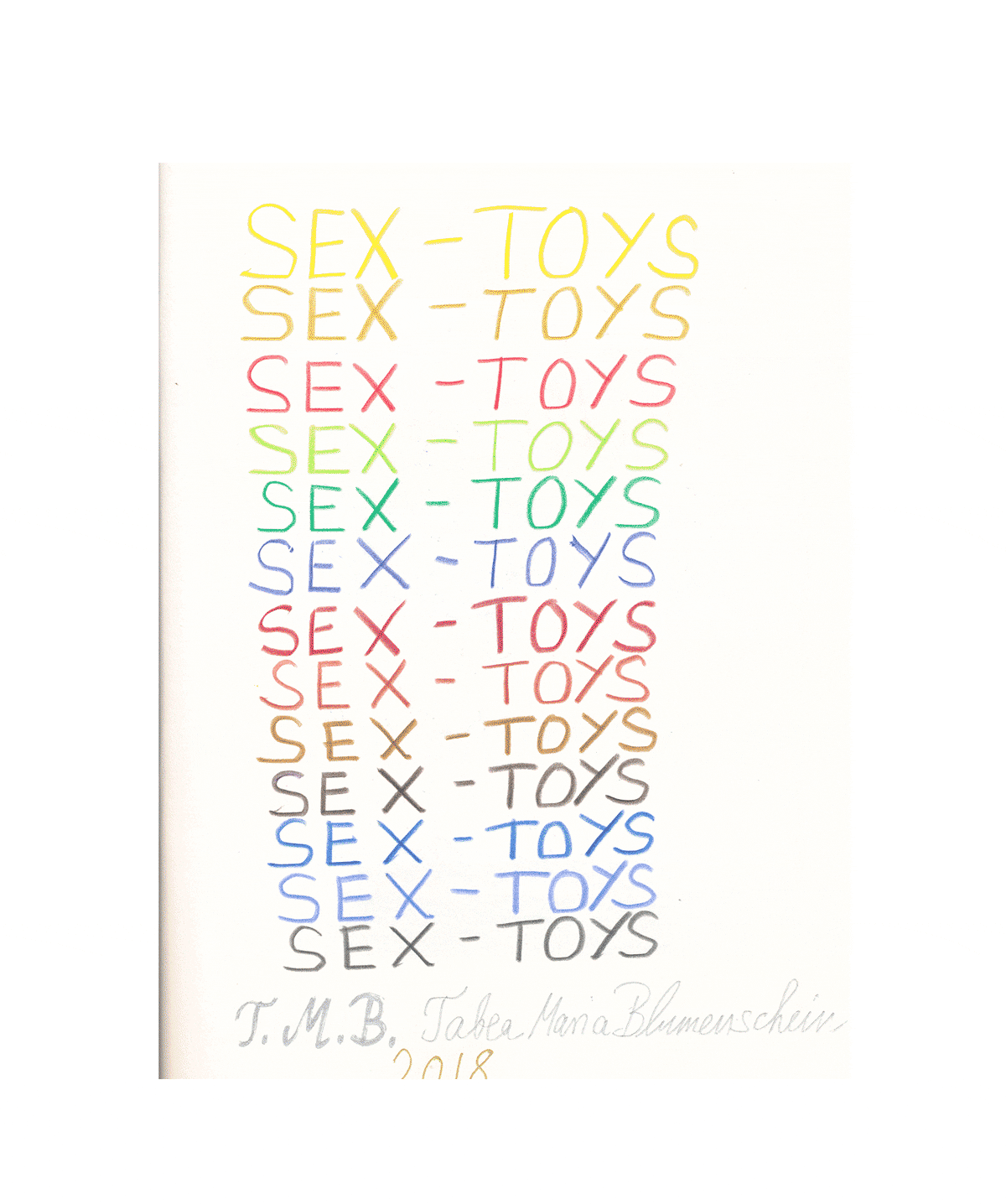Tabea Blumenschein, <em>Title Page for Sex Toys</em>, <em>Vibratissimo, no. 8 from Sex Toys</em>, <em> Ich bin die Tödliche Doris</em>, 2018, Wolfgang Müller, <em>War is Deadly</em>, n.d